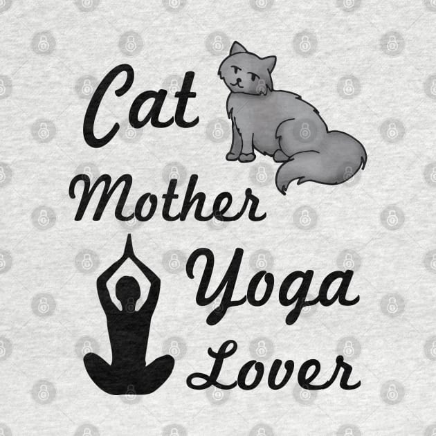 Cat Mother Yoga Lover by julieerindesigns